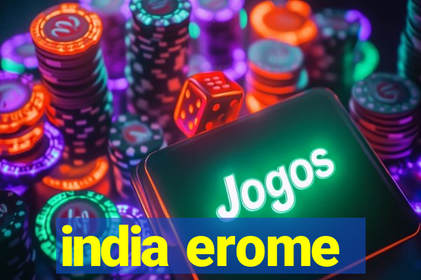 india erome